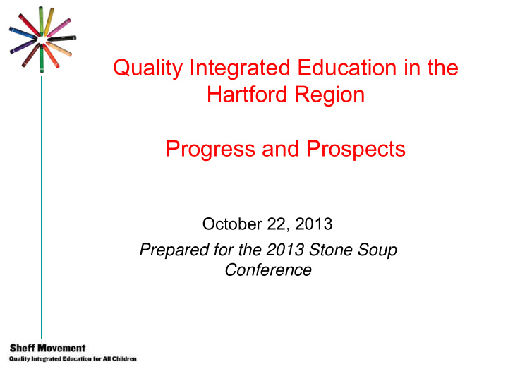 quality integrated education in the hartford region