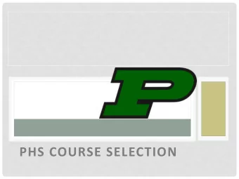 PHS COURSE SELECTION  STUDENT LIFE  PHS RECOMMENDED CURRICULUM  A-G REQUIREMENTS A  History  1