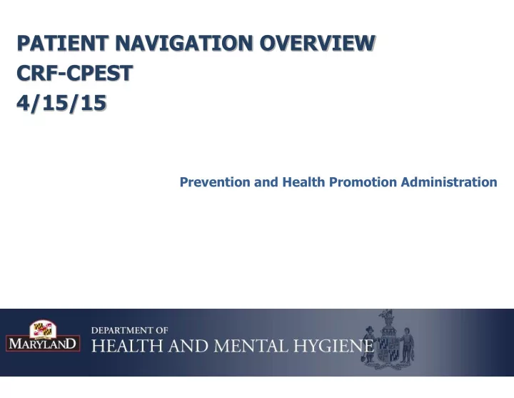 patient navigation overview