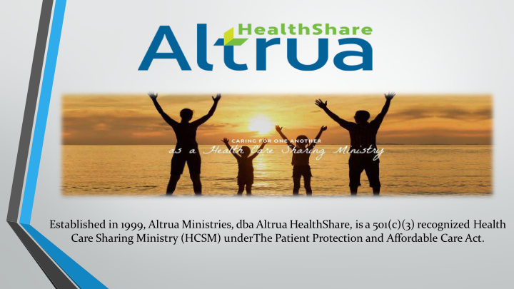 established in 1999 altrua ministries dba altrua