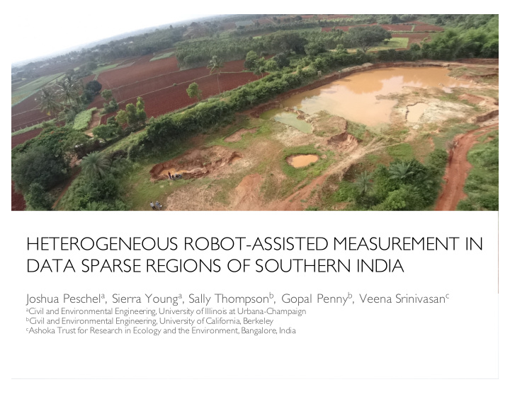 heterogeneous robot assisted measurement in data sparse