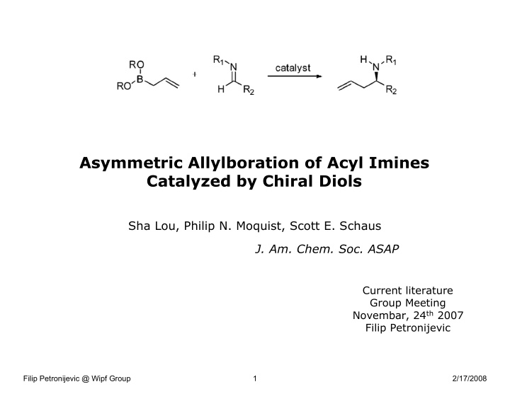 asymmetric allylboration of acyl imines catalyzed by