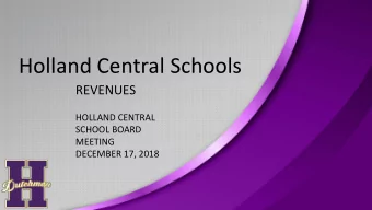 Holland Central Schools  REVENUES  HOLLAND CENTRAL  SCHOOL BOARD  MEETING  DECEMBER 17, 2018