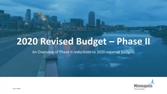 2020 Revised Budget  Phase II  An Overview of Phase II reductions to 2020 expense budgets  July