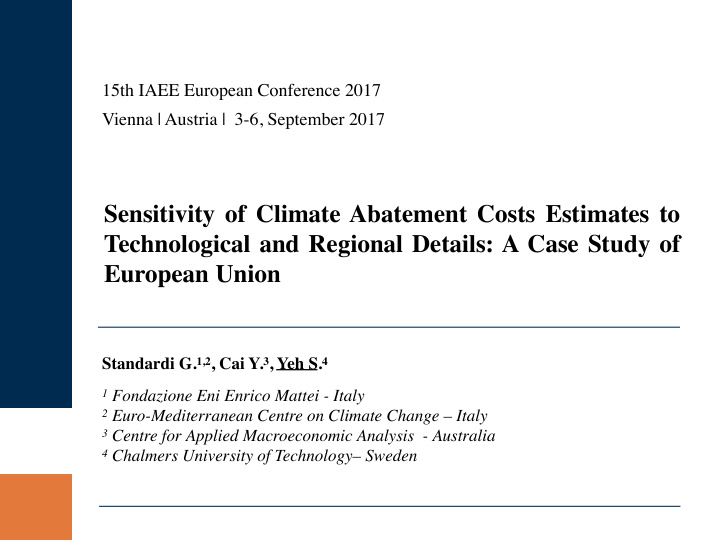 sensitivity of climate abatement costs estimates to