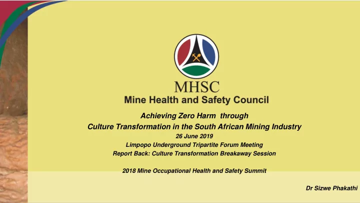 achieving zero harm through culture transformation in the