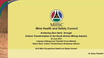 Achieving Zero Harm  through  Culture Transformation in the South African Mining Industry  26 June