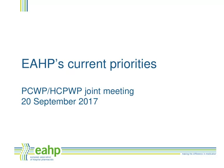 eahp s current priorities