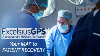 Your MAP to  PATIENT RECOVERY  Medical technology advancements are  changing the way surgery is