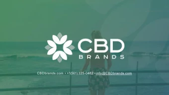 CBDbrands.com  +1(561) 325-0482 info@CBDbrands.com  1  Forward-Looking Statement  To the