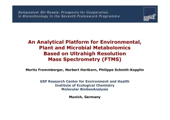 An Analytical Platform for Environmental,  Plant and Microbial Metabolomics  Based on Ultrahigh