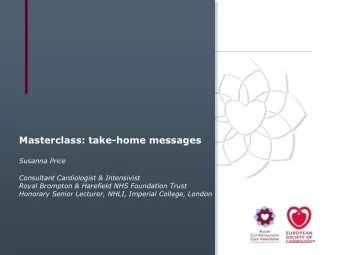 Masterclass: take-home messages  Susanna Price  Consultant Cardiologist &amp; Intensivist  Royal