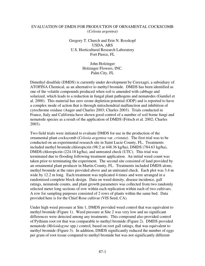 evaluation of dmds for production of ornamental cockscomb