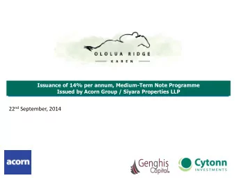 22 nd September, 2014    Table of Contents  I.  Introduction to Acorn Group  II.  What does a