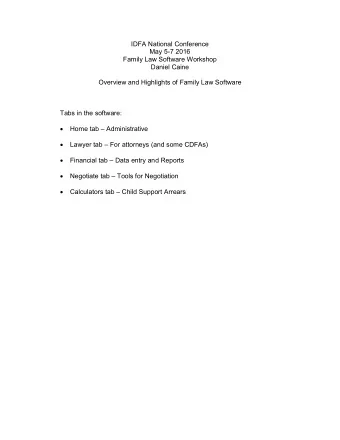 IDFA National Conference  May 5-7 2016  Family Law Software Workshop  Daniel Caine  Overview and