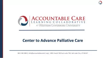Center to Advance Palliative Care 801.538.5082 | info@accountablecareLC.org | 4001 South 700 East