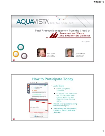 How to Participate Today    Audio Modes    Listen using Mic &amp;  Speakers    Or, select