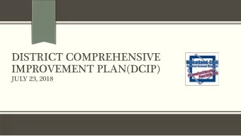 DISTRICT COMPREHENSIVE  IMPROVEMENT PLAN(DCIP)  JULY 23, 2018  MIDDLE STATES ACCREDITATION  Pathway