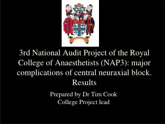 3rd National Audit Project of the Royal  College of Anaesthetists (NAP3): major  complications of