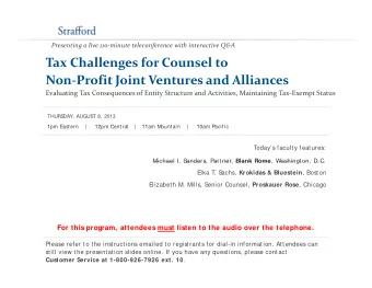 Tax Challenges for Counsel to Non  Profit Joint Ventures and Alliances Evaluating Tax