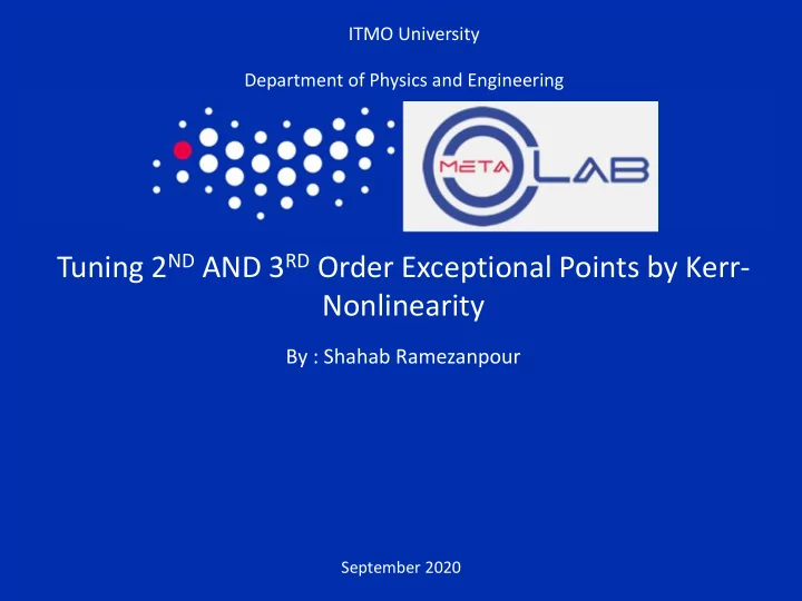 tuning 2 nd and 3 rd order exceptional points by kerr