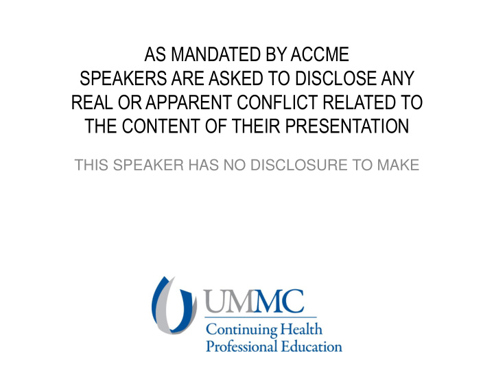 as mandated by accme