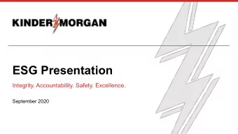 ESG Presentation  Integrity. Accountability. Safety. Excellence.  September 2020  Disclosure