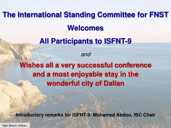 The International Standing Committee for FNST  Welcomes  All Participants to ISFNT-9  and  Wishes