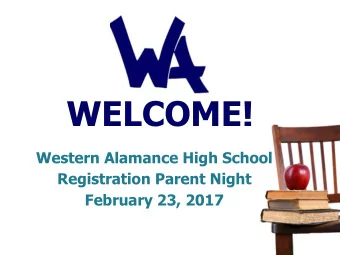 WELCOME!  Western Alamance High School  Registration Parent Night  February 23, 2017  WAHS STUDENT