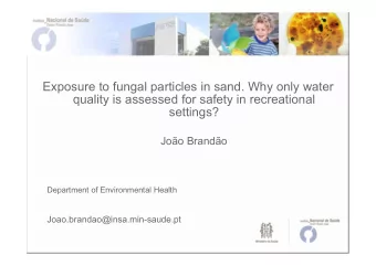 Exposure to fungal particles in sand. Why only water  quality is assessed for safety in
