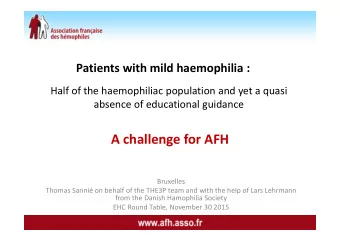A challenge for AFH  Bruxelles  Thomas Sanni on behalf of the THE3P team and with the help of