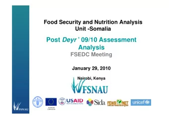Post Deyr  09/10 Assessment  A  Analysis  l  i  FSEDC Meeting  January 29, 2010  Nairobi, Kenya