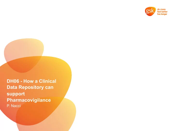 dh06 how a clinical data repository can support