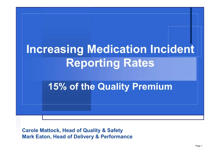 increasing medication incident