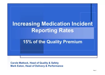 Increasing Medication Incident  Finance Report  Reporting Rates  Month 3  2012-13  15% of the