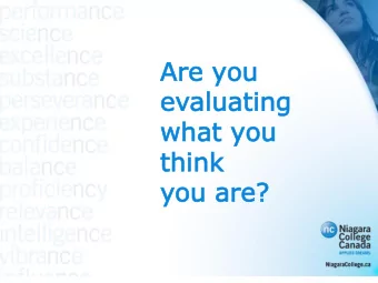 Ar  Are  e you  u  ev  eval  aluat  uating  ng  what  wh  at you  u  thi  hink  nk  you  u ar  are?