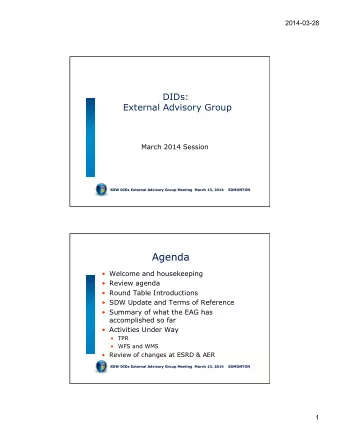 External Advisory Group  March 2014 Session  SDW DIDs External Advisory Group Meeting  March 13,