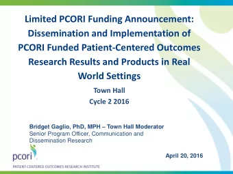 Limited PCORI Funding Announcement:  Dissemination and Implementation of  PCORI Funded