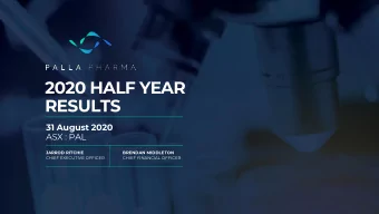 2020 HALF YEAR  RESULTS  31 August 2020  ASX : PAL  JARROD RITCHIE  BRENDAN MIDDLETON  CHIEF