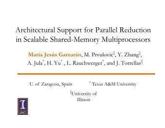 Architectural Support for Parallel Reduction  in Scalable Shared Memory Multiprocessors  in