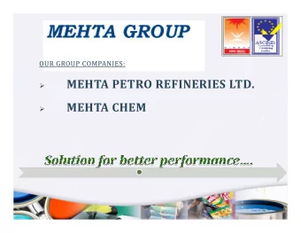 MEHTA PETRO REFINERIES LTD.    MEHTA CHEM    About us :  We would like to introduce