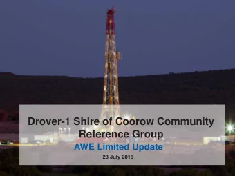 Reference Group  AWE Limited Update  23 July 2015  2  Key milestones of a typical onshore oil and