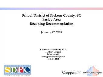 School District of Pickens County, SC  Easley Area  Rezoning Recommendation  January 22, 2018