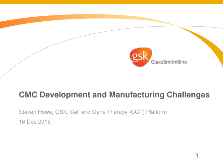 cmc development and manufacturing challenges