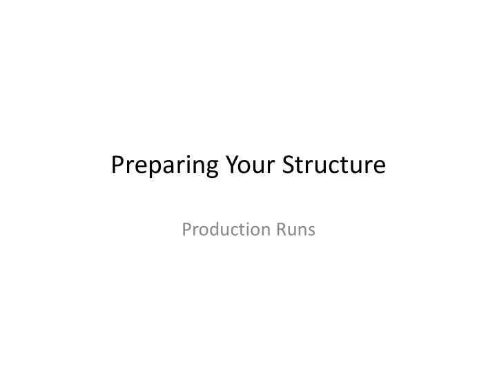 preparing your structure
