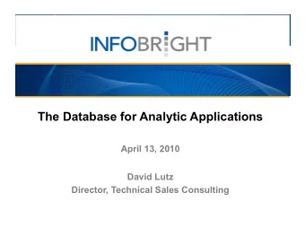 Agenda  Infobright Technology Overview  Use Cases and Case Studies  Migration to