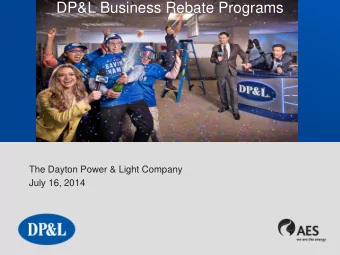The Dayton Power &amp; Light Company  July 16, 2014  Air Compressor Promotional Schedule Make