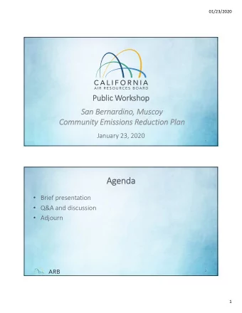 Agenda  Ag enda  Brief presentation  Q&amp;A and discussion  Adjourn 2 1 01/23/2020  What