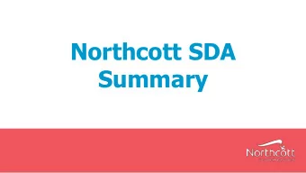 Northcott SDA  Summary  Session Objectives  NDIS ( National Disability Insurance Scheme ) scale,
