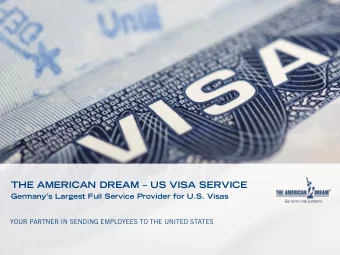 THE AMERICAN DREAM  US VISA SERVICE Germanys Largest Full Service Provider for U.S. Visas